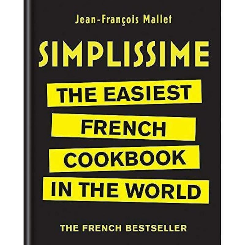 37 Off On Jean Francois Mallet Simplissime The Easiest French Cookbook In The World Onedayonly Co Za